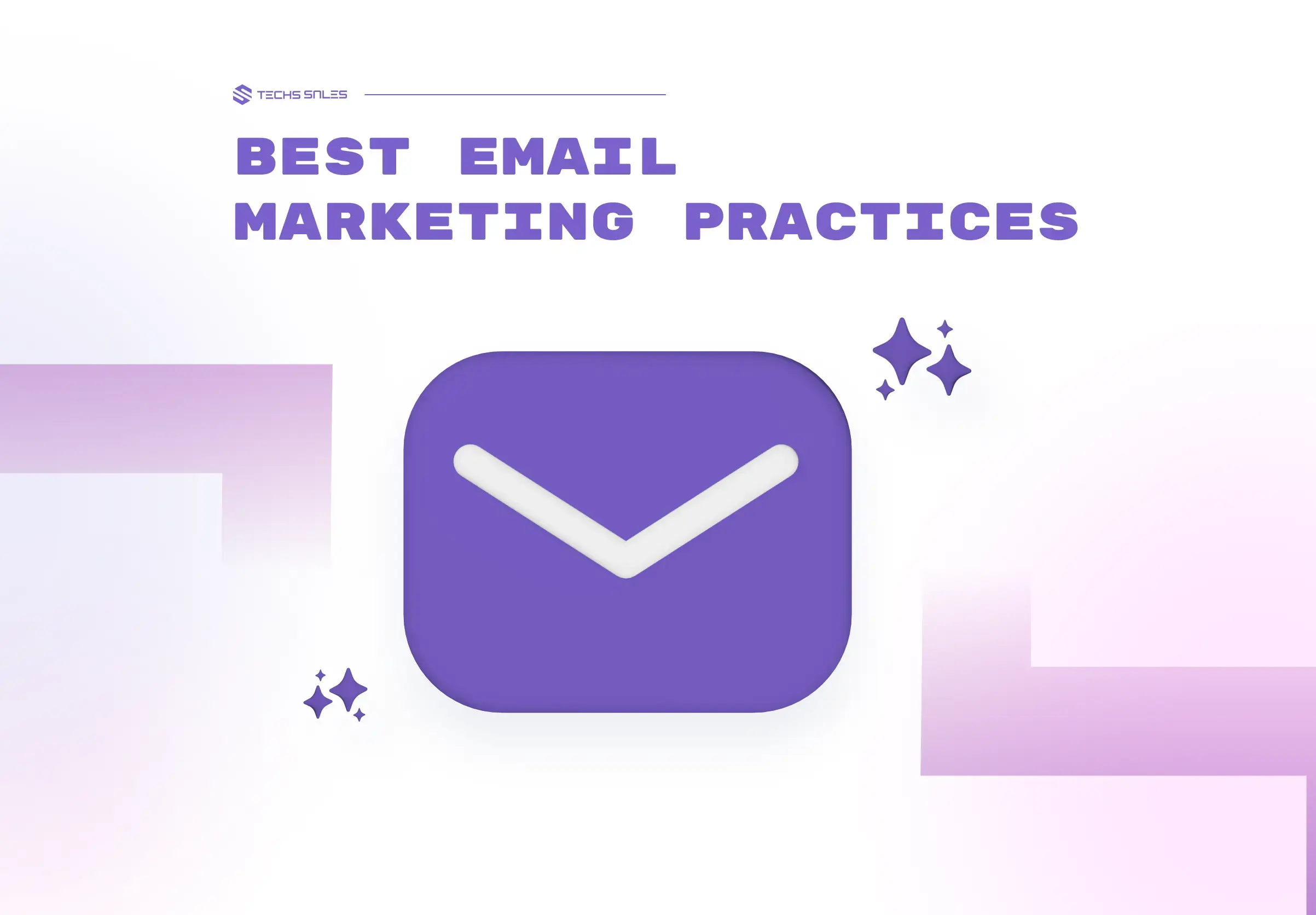 Best Email Marketing Practices to Boost Sales