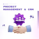 Optimize Your Workflow with Project Management & CRM